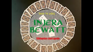 How to play the Ethiopian card game Injera Bewatt screenshot 1