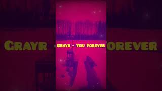Grayr - You Forever