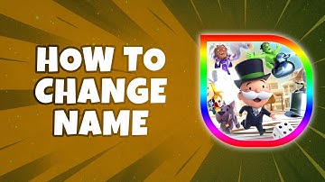How To Change Name in Monopoly GO (Quick & Easy)