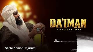 Shehi Ahmad Tajul izzi - Daiman (official audio) 2026 screenshot 1