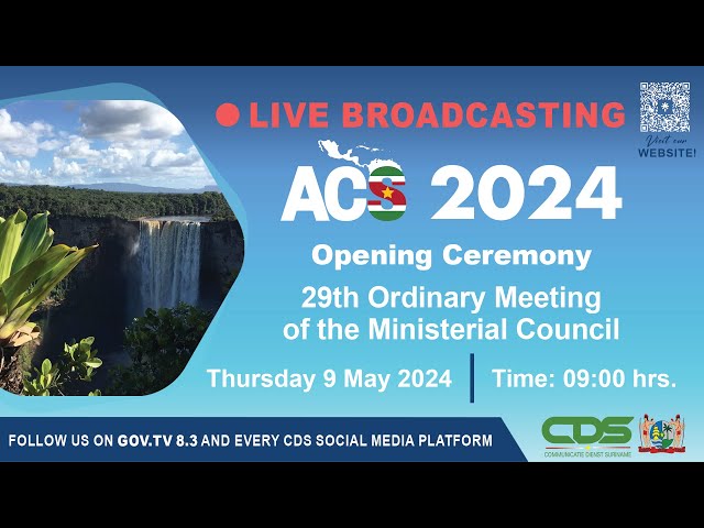 OPENING CEREMONY 29TH ORDINARY MEETING OF THE MINISTERIAL COUNCIL ACS 09-05-2024