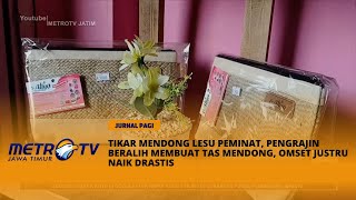 Anyaman Tikar Mendong Sepi Peminat, Pengrajin Beralih Membuat Tas Mendong Dengan Omzet Puluhan Juta