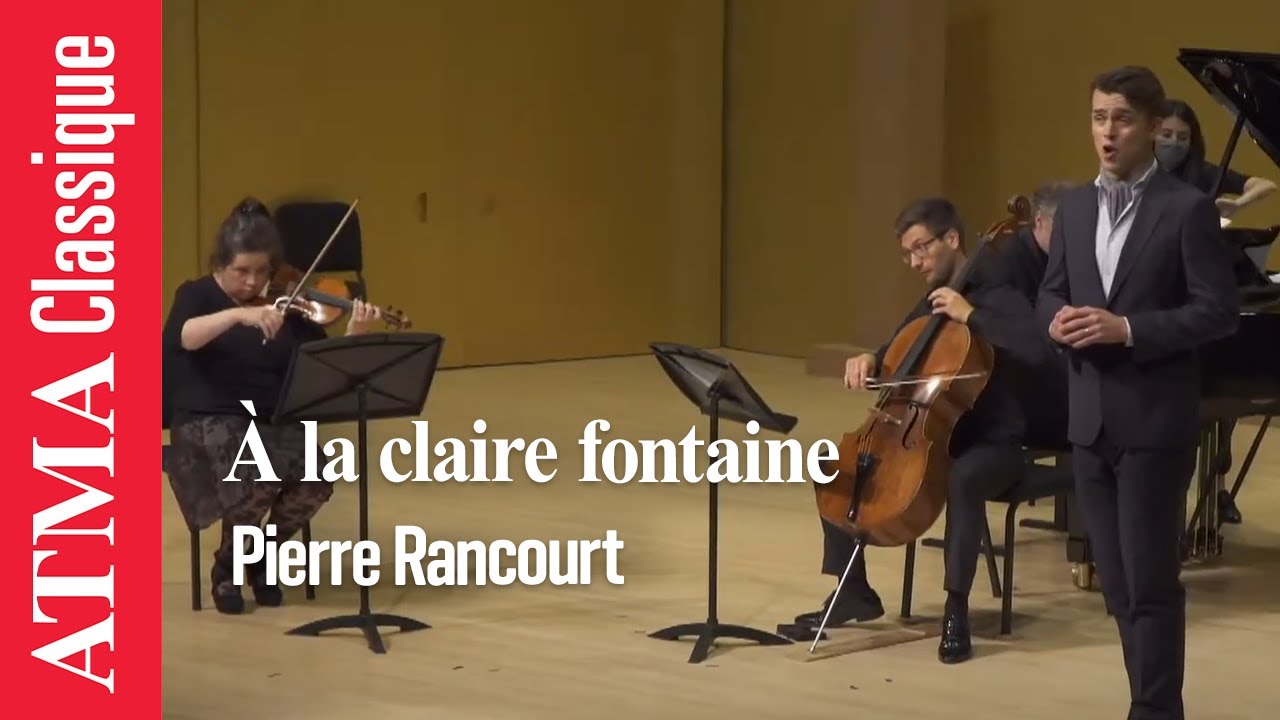 À la claire fontaine par Auguste Descarries (arr, J. Bilodeau)