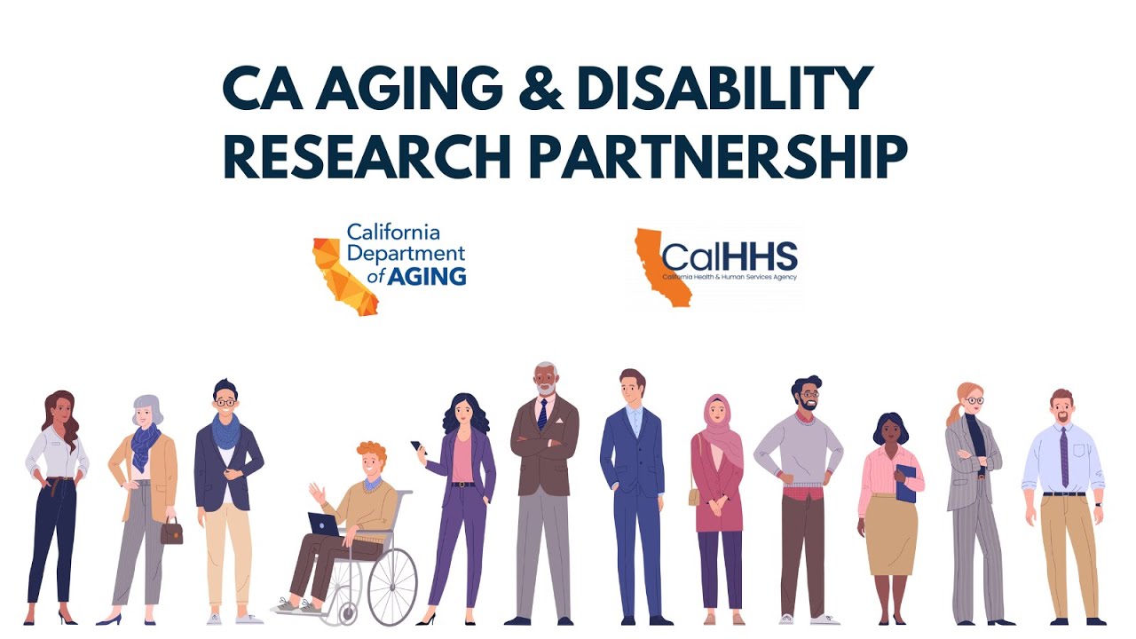 CA Aging and Disability Research Partnership - July 15, 2022
