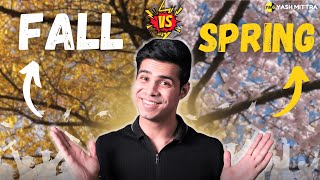 Spring vs Fall | Which Admission Season Should You Go For?