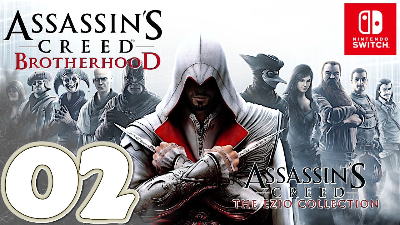 ASSASSIN’S CREED Brotherhood [Switch] | Gameplay Walkthrough Part 2 | No Commentary