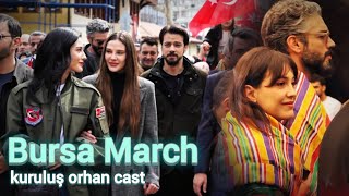 Bursa March Ft. Kuruluş Orhan Cast Şorhan
