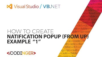 VB NET - Example 1 - How to create Notification Popup window (from up)