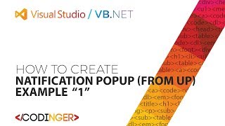 VB NET - Example 1 - How to create Notification Popup window (from up)