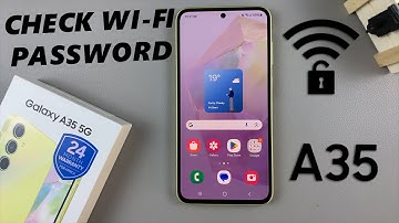 Samsung Galaxy A35 5G: How To See Wi-Fi Password