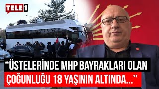 CHP Erzurum İl Başkanı yaşananları tek tek anlattı! ''Biz iki gün evvel uyarılmaya başlandık...''