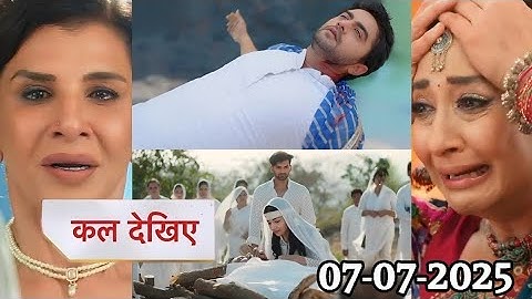 Ye Rishta Kya Kehlata Hai Today Episode Promo | Arman died after falling from mountain | 7 July 2025