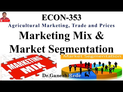 econ-353|-agricultural-marketing,-trade-and-prices|-agri-economics|marketing-mix|market-segmentation