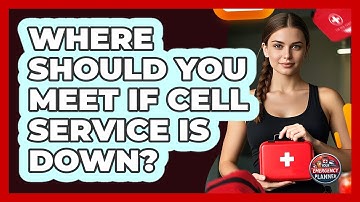 Where Should You Meet If Cell Service Is Down? - Your Emergency Planner