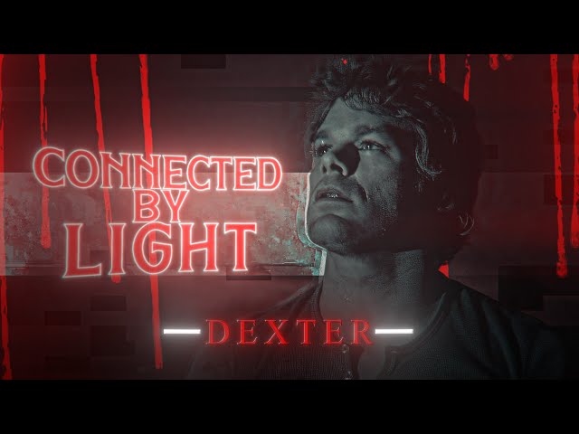 Dexter Morgan | Welcome And Goodbye | EDIT | Connected By Light | Literally Me | HD60FPS