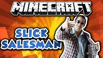 Feed The Beast {EP.2} - Slick Salesman!