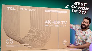 TCL 55' P635 - The Ultimate 4K HDR Smart Google TV⚡ Best 4K HDR Google TV in India 2023 🔥