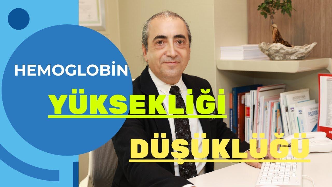 Hemoglobin Yüksekliği ve Düşüklüğünün Nedenleri Nelerdir?