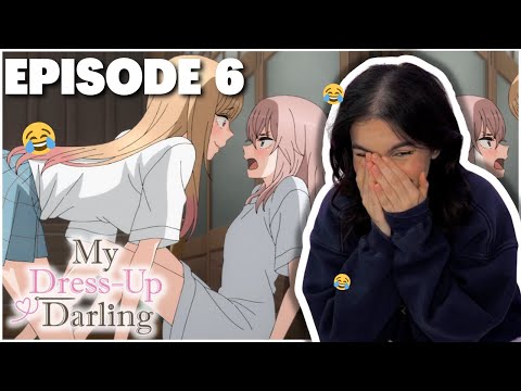 JUJU IS HERE✨│My Dress Up Darling Episode 6 Reaction