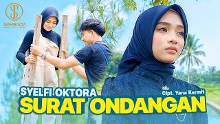 SURAT ONDANGAN (Pop Sunda) - SYELFI OKTORA (Official Music Video)