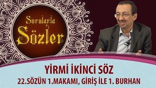 Sorularla Sözler - 192 Bölüm - 22Sözün 1Makamı Giriş Ile 1 Burhan