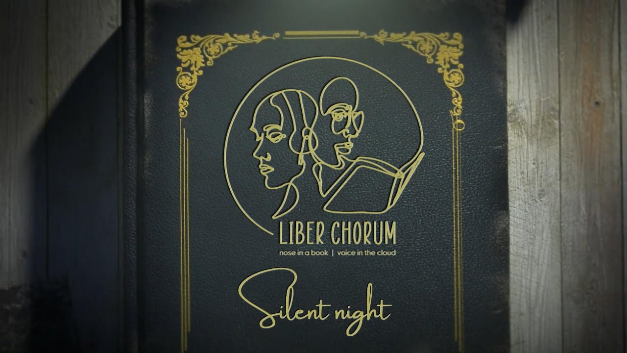 Liber Chorum presents Silent Night
