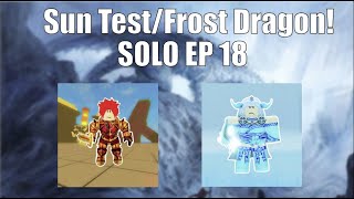 Sun Test/ Frost Dragon Struggle! SOLO RPG SIM ep 18
