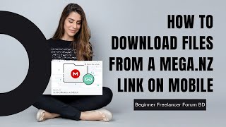 How To Download Files From a Mega.nz Link on Mobile