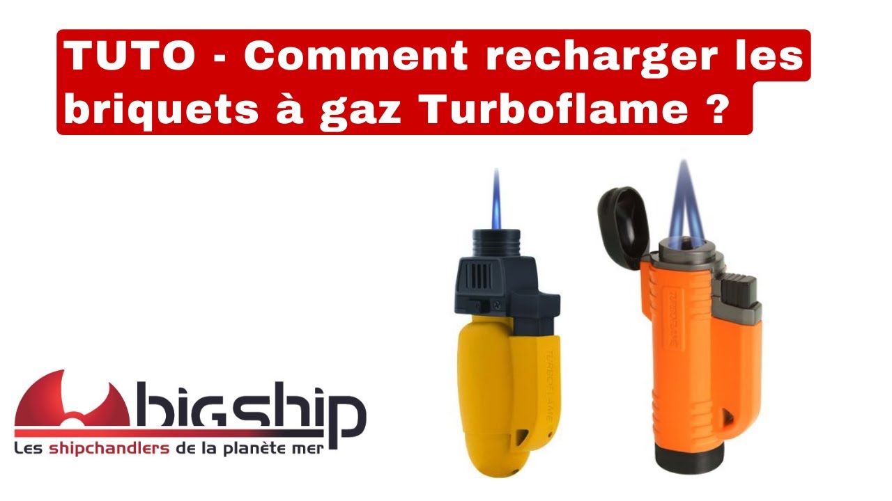 TUTO - Comment recharger les briquets à gaz Turboflame ? 