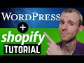 How to use Shopify with WordPress (Buy Button Tutorial)