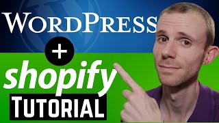 How to use Shopify with WordPress (Buy Button Tutorial)