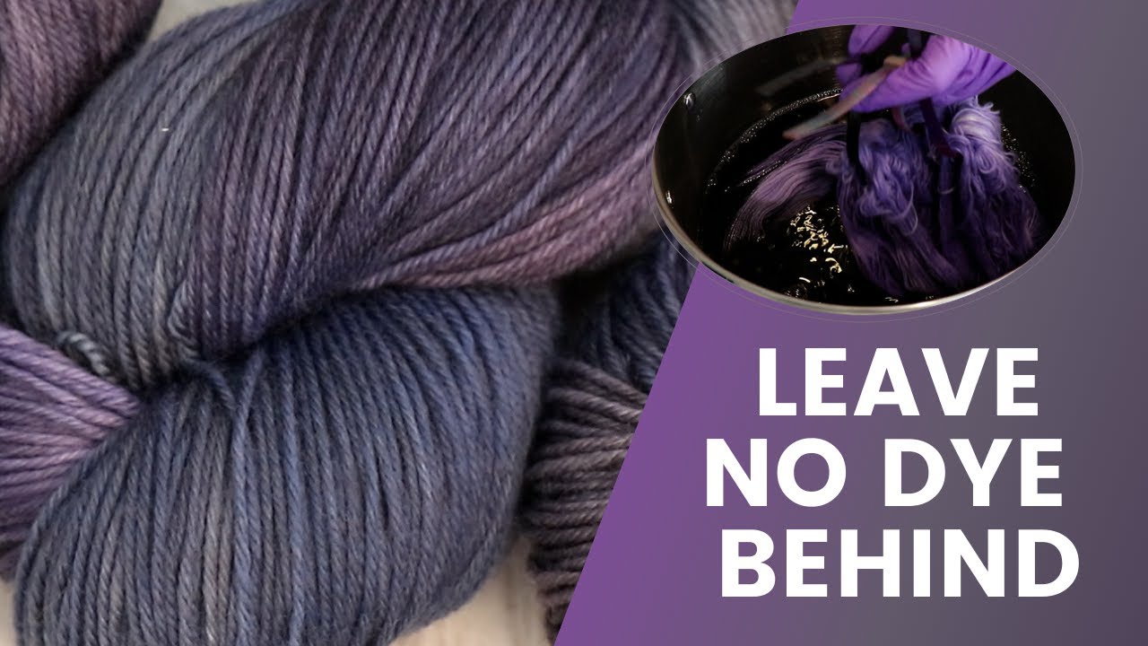 Layering Leftover Dyes for Layered Tonal Yarn - Leave No Dye Behind!