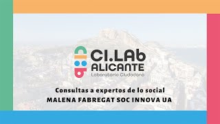 Consultas a expertos de lo social MALENA FABREGAT SOC INNOVA UA