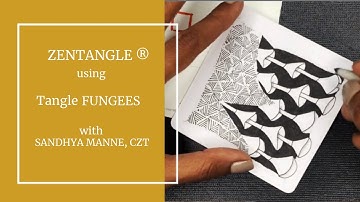 A Zentangle Mini Project with CZT, Focus tangle FUNGEES
