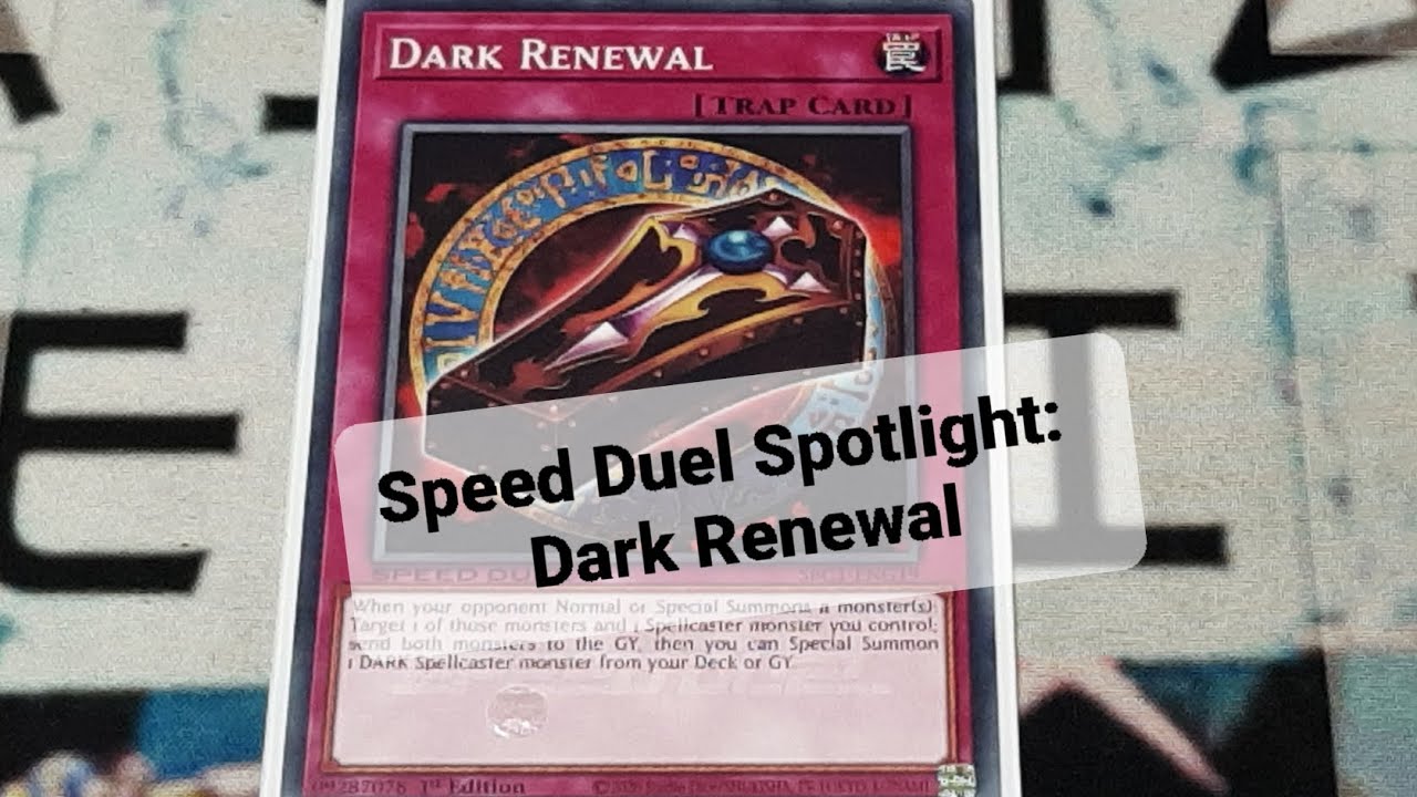 Speed Duel Spotlight: Dark Renewal