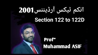 Section 122 Amendment of Assessment to 122 D of ITO 2001| Muhammad Asif Ch.