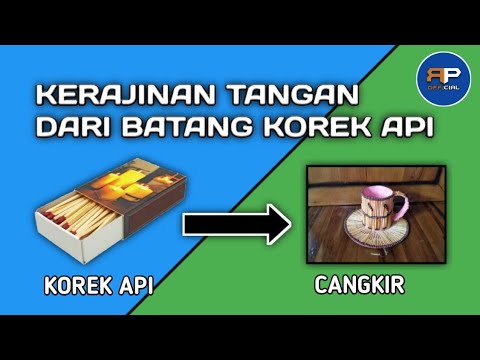 Cara Membuat Kerajinan  Tangan Cangkir dari  Batang Korek  