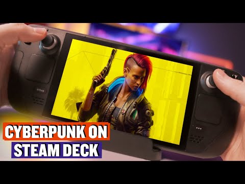 Returning to Cyberpunk on the Steam Deck