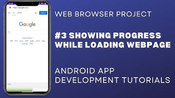 #3 Progress Indicator on Loading Webpage | Web Browser Android Project | Android Studio