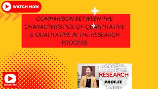 Comparison Between Quantitative and Qualitative in the Research Process