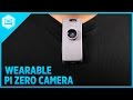 Wearable Camera using Raspberry Pi Zero #3DPrinting