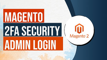 Using Magento 2FA for Admin User Login