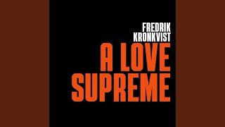 A Love Supreme, Pt.I – Acknowledgement