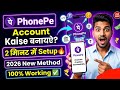 PhonePe Account Kaise Banaye 2026 🔥 | Mobile Se PhonePe ID Create Kare Step By Step