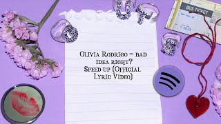 Olivia Rodrigo - bad idea right? | Speed up (Official Lyric Video) Resimi