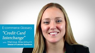 "What is Credit Card Interchange?" — 2Checkout E-Commerce Glossary
