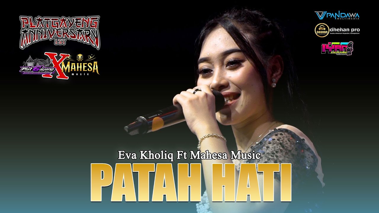 PATAH HATI - VOC. EVA KHOLIQ || ANNIVERSARY 1ST PLATGAYENG X MAHESA MUSIC