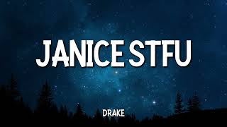 Drake - Janice STFU (Lyrics)