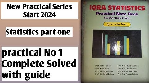 Iqra practical note book /practical no one /Statistics/Complete one by one Solved with guide