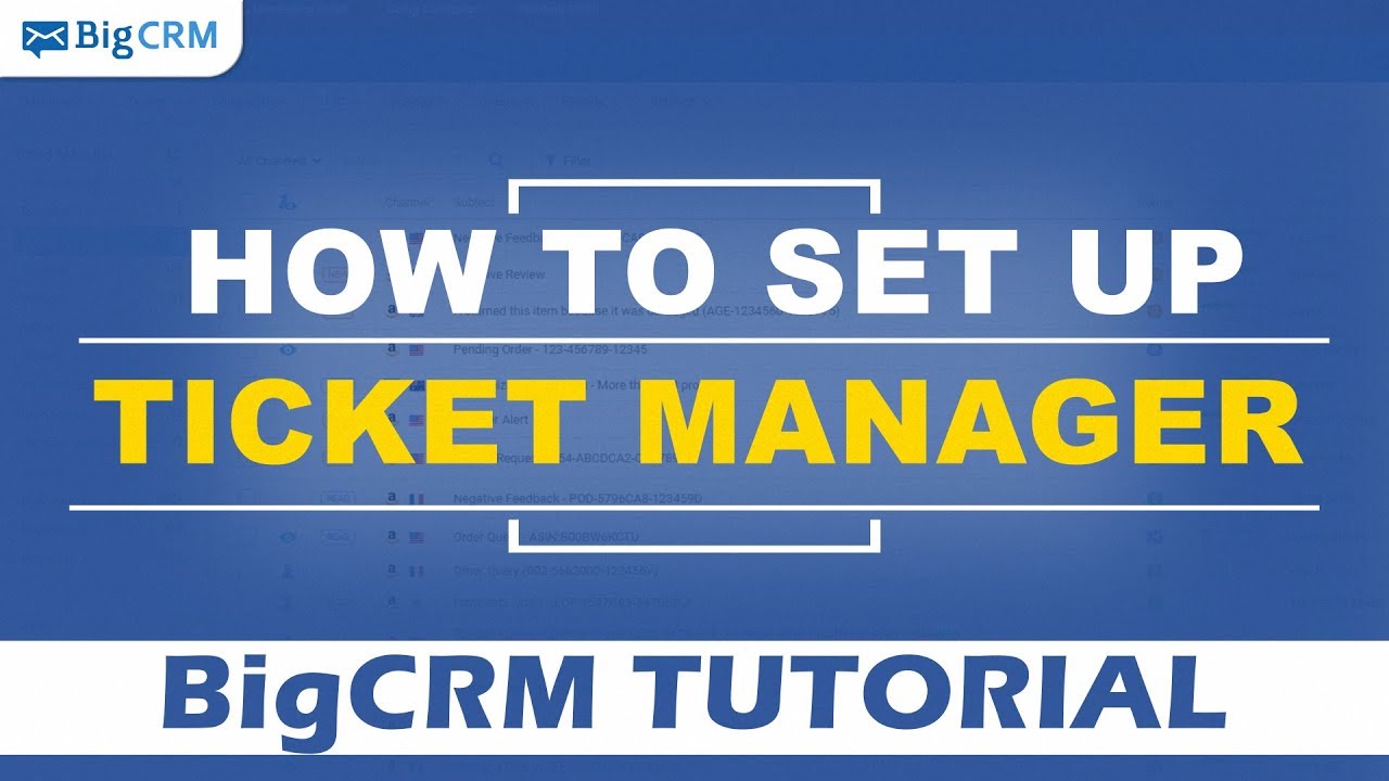 BigCRM Ticket Manager Tutorial - Getting Started - YouTube